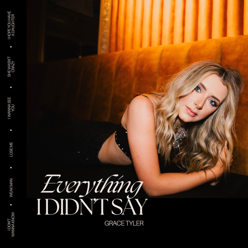 Grace Tyler - Everything I Didn't Say